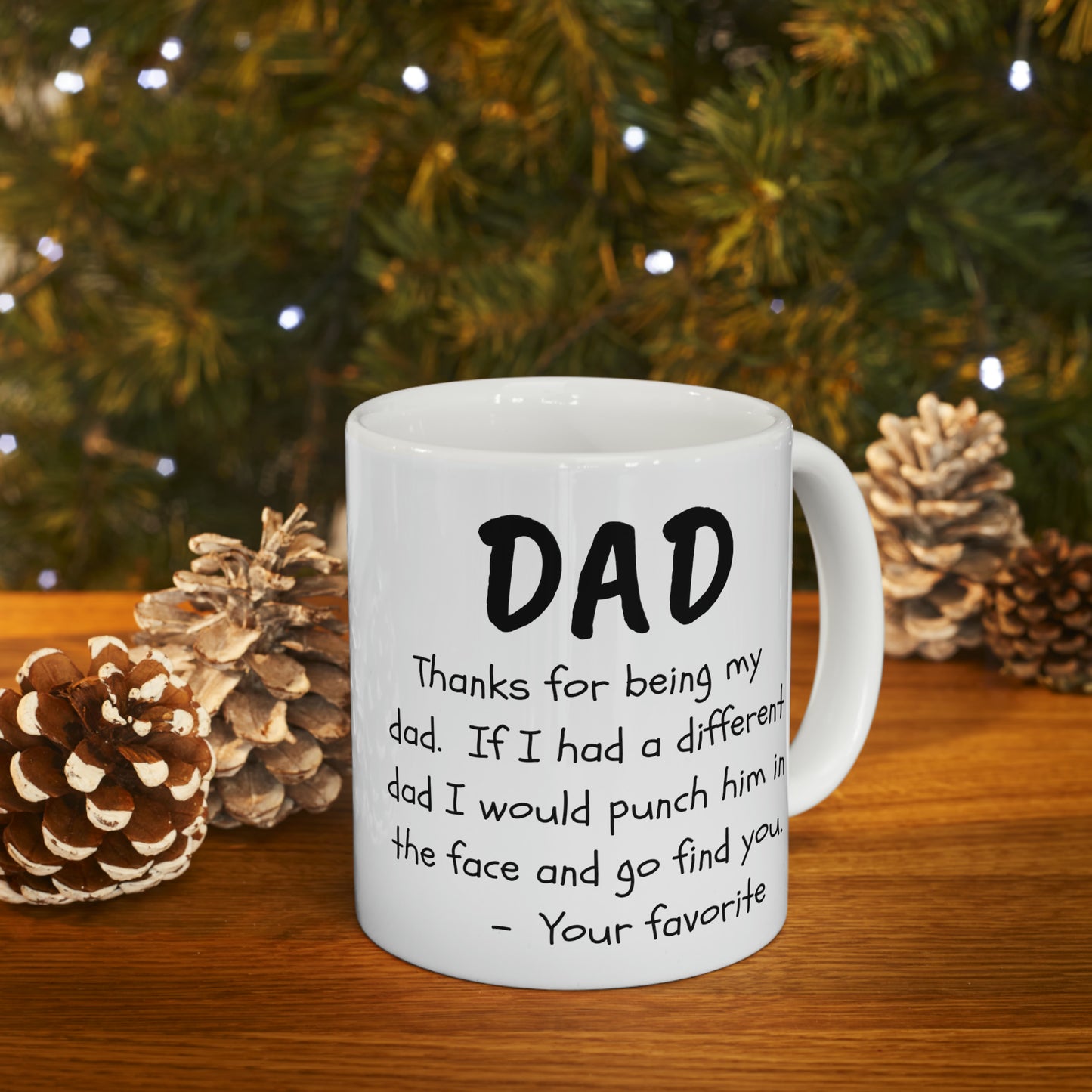 To My Dad | Ceramic Mug, 11oz