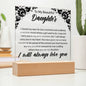 To My Beautiful Daughter Square Acrylic Plaque