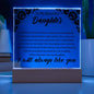 To My Beautiful Daughter Square Acrylic Plaque