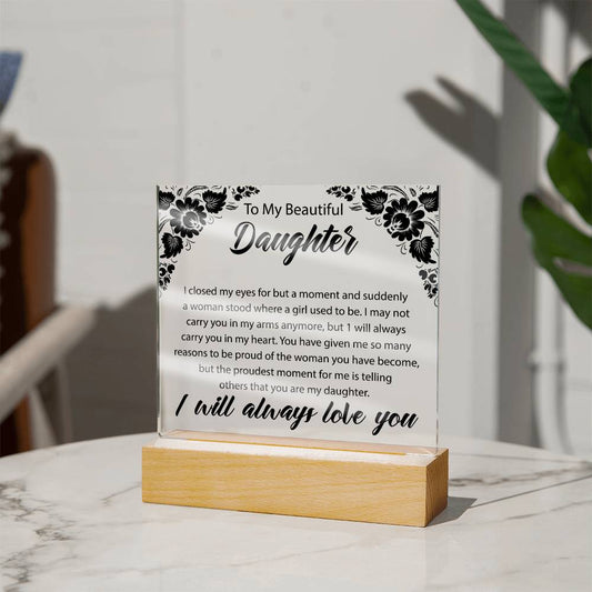 To My Beautiful Daughter Square Acrylic Plaque